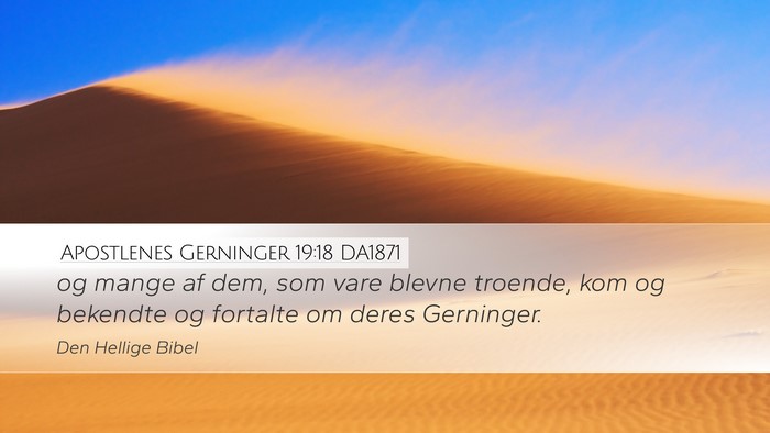 Apostlenes Gerninger 19:18 DA1871 Bible Verse Image