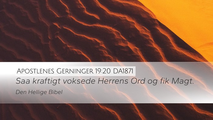 Apostlenes Gerninger 19:20 DA1871 Bible Verse Image