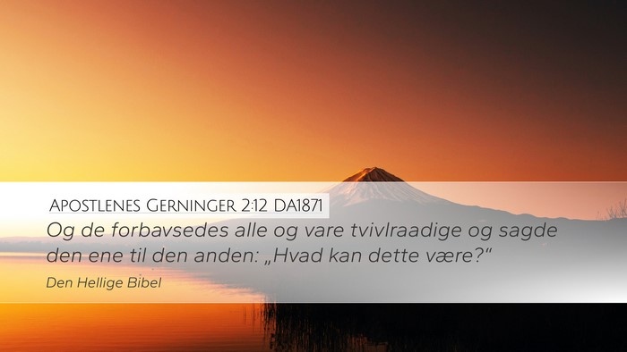 Apostlenes Gerninger 2:12 DA1871 Bible Verse Image