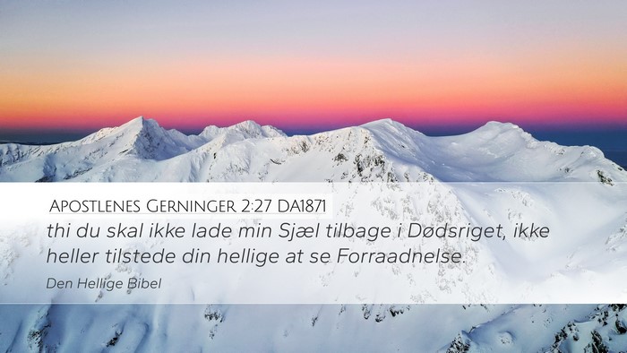 Apostlenes Gerninger 2:27 DA1871 Bible Verse Image