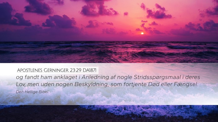 Apostlenes Gerninger 23:29 DA1871 Bible Verse Image