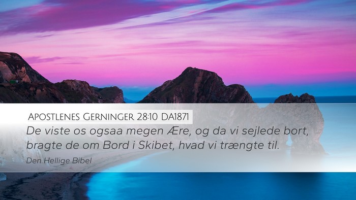 Apostlenes Gerninger 28:10 DA1871 Bible Verse Image