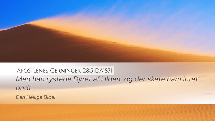 Apostlenes Gerninger 28:5 DA1871 Bible Verse Image