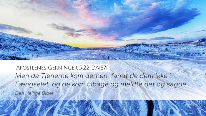 Apostlenes Gerninger 5:22 DA1871 Bible Verse Image