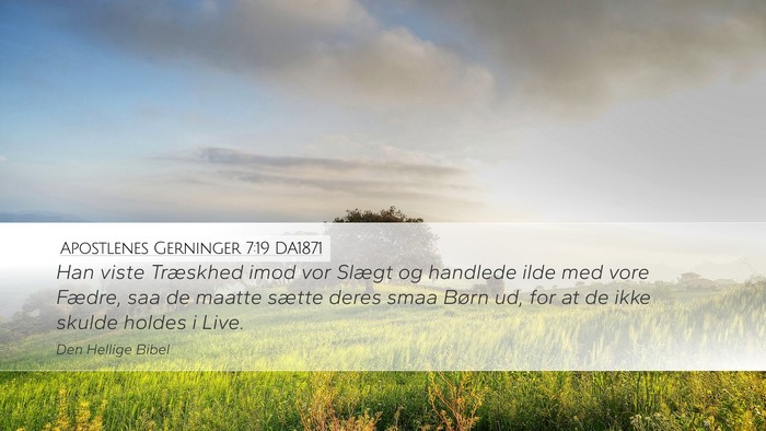 Apostlenes Gerninger 7:19 DA1871 Bible Verse Image