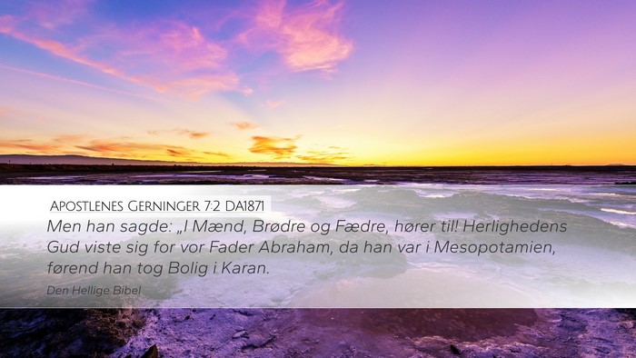 Apostlenes Gerninger 7:2 DA1871 Bible Verse Image
