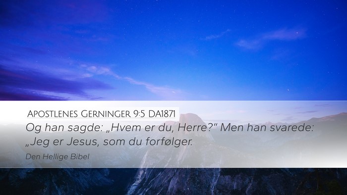 Apostlenes Gerninger 9:5 DA1871 Bible Verse Image