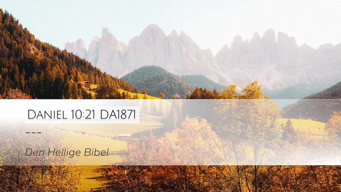 Daniel 10:21 DA1871 Bible Verse Image