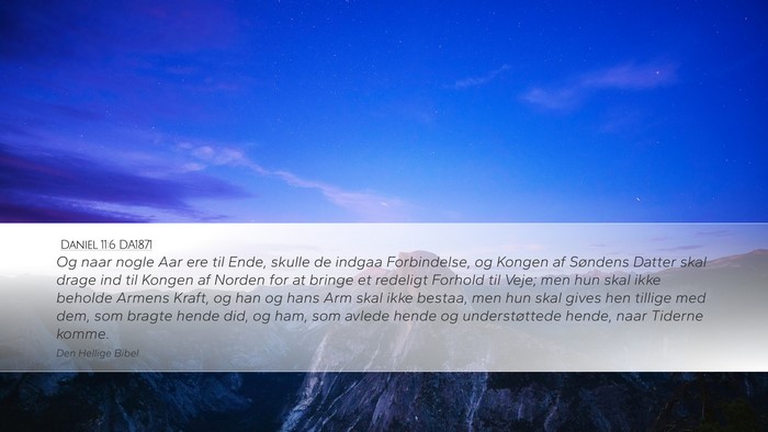 Daniel 11:6 DA1871 Bible Verse Image