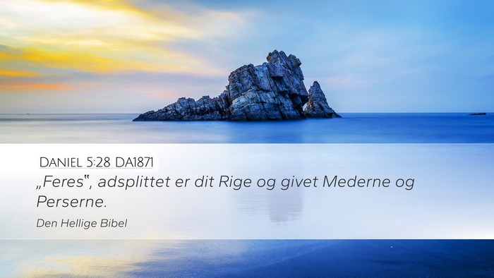 Daniel 5:28 DA1871 Bible Verse Image
