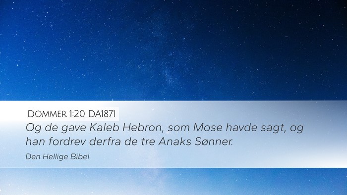 Dommer 1:20 DA1871 Bible Verse Image