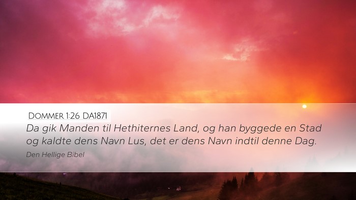 Dommer 1:26 DA1871 Bible Verse Image