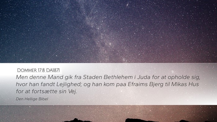 Dommer 17:8 DA1871 Bible Verse Image