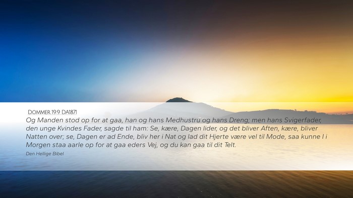 Dommer 19:9 DA1871 Bible Verse Image