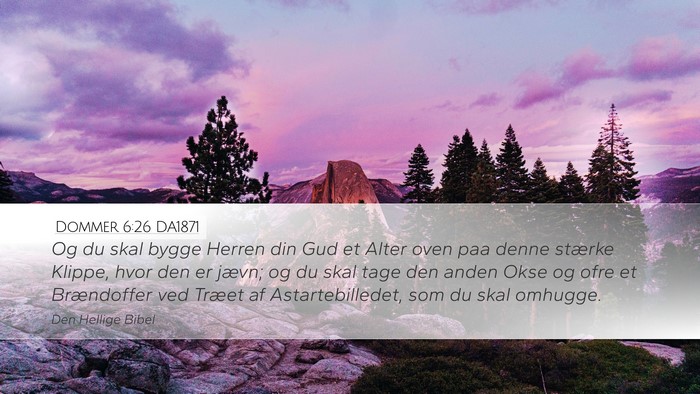 Dommer 6:26 DA1871 Bible Verse Image