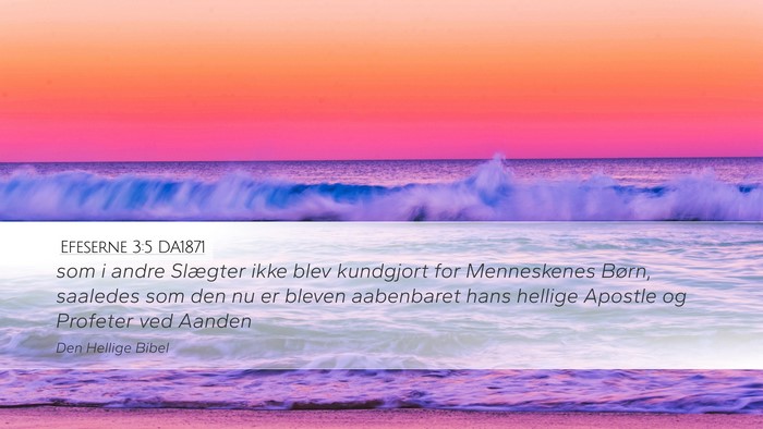 Efeserne 3:5 DA1871 Bible Verse Image