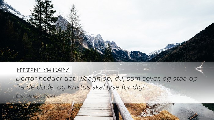 Efeserne 5:14 DA1871 Bible Verse Image