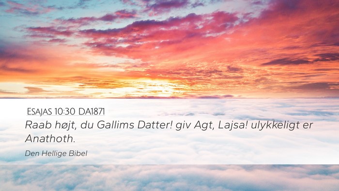 Esajas 10:30 DA1871 Bible Verse Image