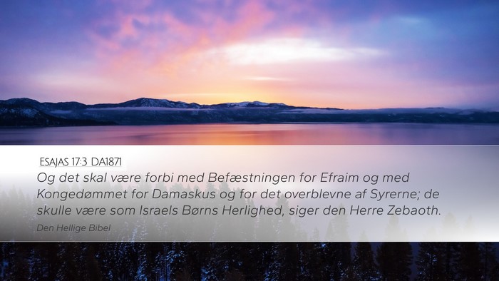 Esajas 17:3 DA1871 Bible Verse Image