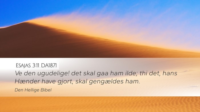 Esajas 3:11 DA1871 Bible Verse Image