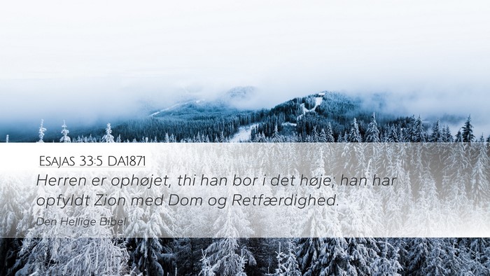 Esajas 33:5 DA1871 Bible Verse Image