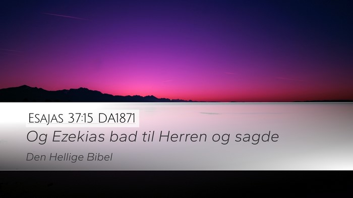 Esajas 37:15 DA1871 Bible Verse Image