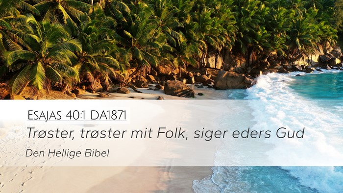 Esajas 40:1 DA1871 Bible Verse Image