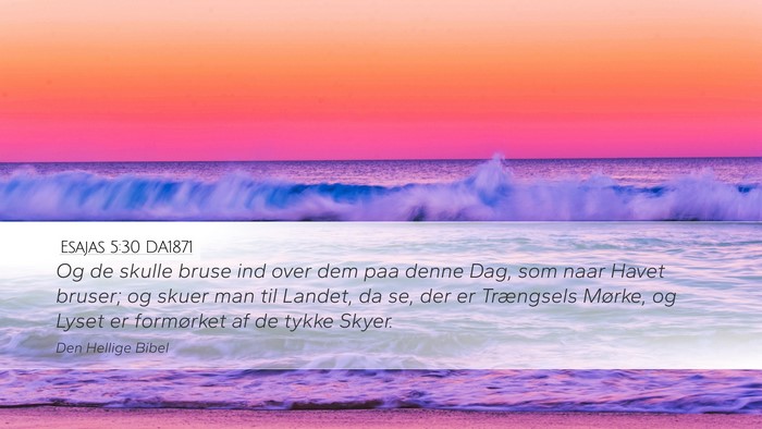 Esajas 5:30 DA1871 Bible Verse Image
