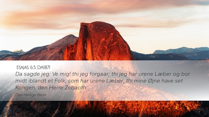 Esajas 6:5 DA1871 Bible Verse Image
