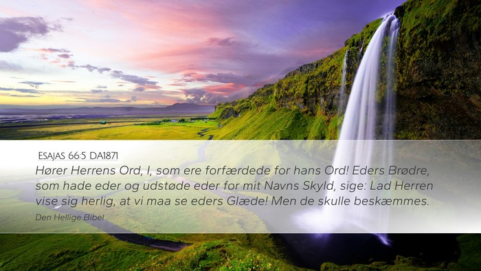 Esajas 66:5 DA1871 Bible Verse Image