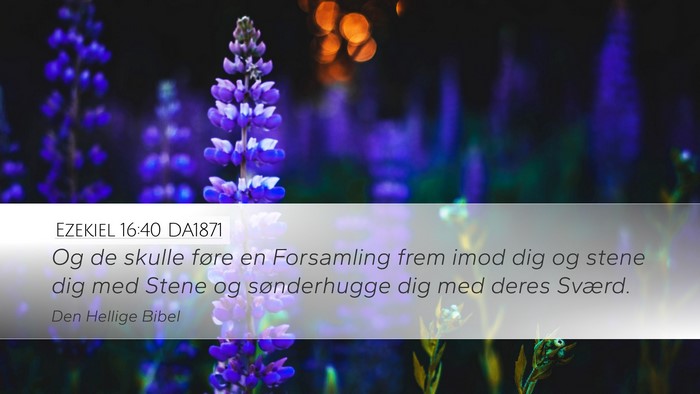 Ezekiel 16:40 DA1871 Bible Verse Image