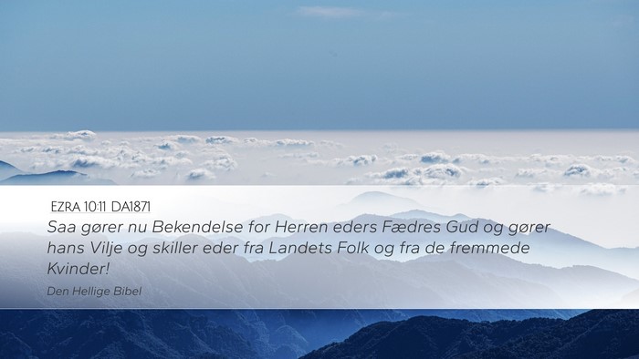 Ezra 10:11 DA1871 Bible Verse Image