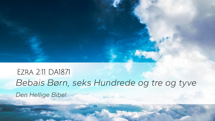Ezra 2:11 DA1871 Bible Verse Image
