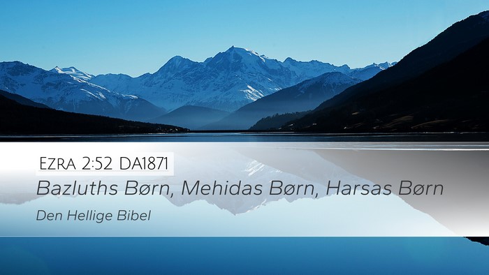 Ezra 2:52 DA1871 Bible Verse Image