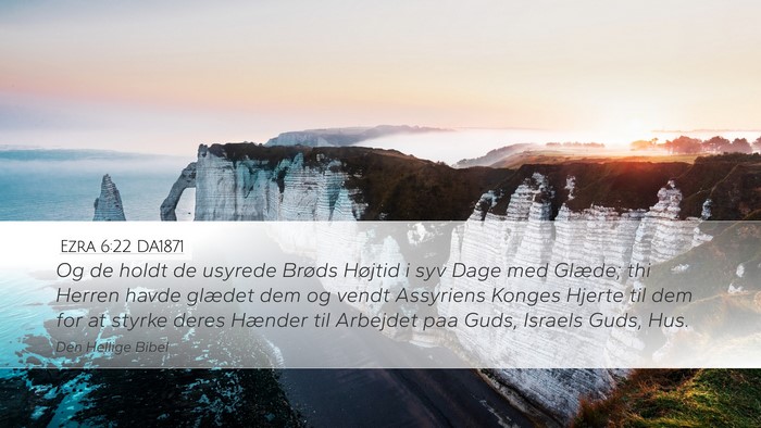 Ezra 6:22 DA1871 Bible Verse Image