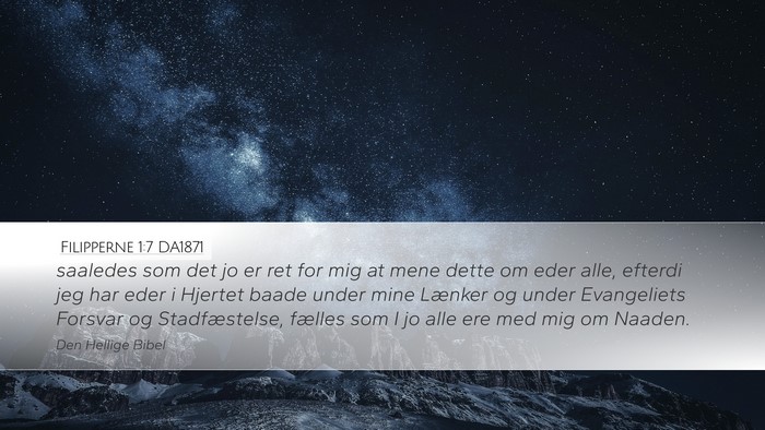 Filipperne 1:7 DA1871 Bible Verse Image