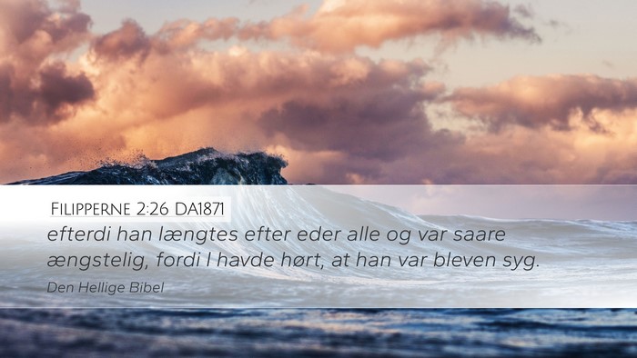 Filipperne 2:26 DA1871 Bible Verse Image