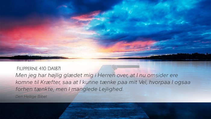 Filipperne 4:10 DA1871 Bible Verse Image