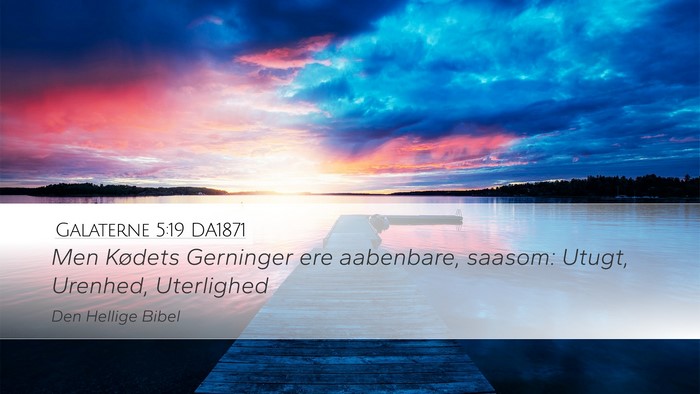 Galaterne 5:19 DA1871 Bible Verse Image