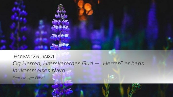 Hoseas 12:6 DA1871 Bible Verse Image
