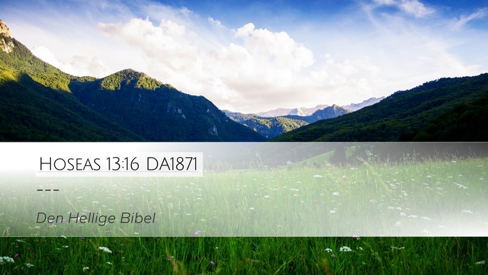Hoseas 13:16 DA1871 Bible Verse Image