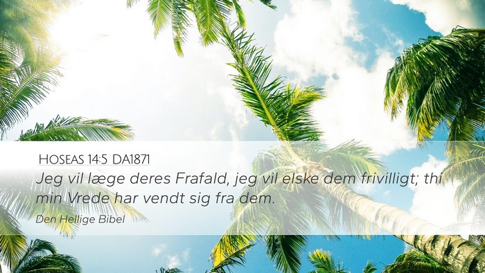Hoseas 14:5 DA1871 Bible Verse Image