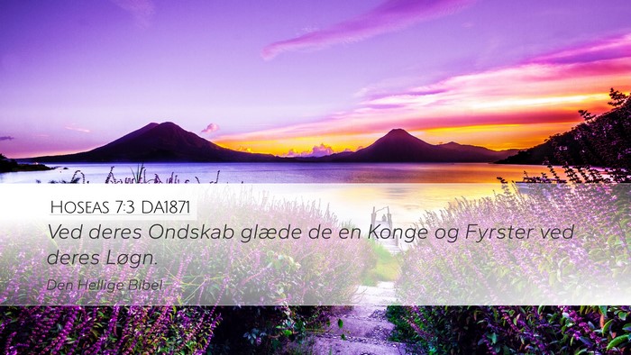 Hoseas 7:3 DA1871 Bible Verse Image