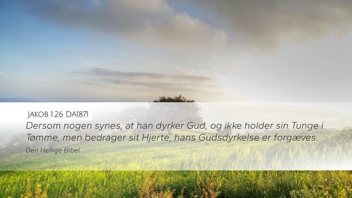 Jakob 1:26 DA1871 Bible Verse Image