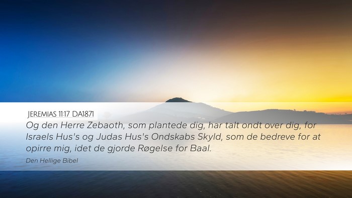 Jeremias 11:17 DA1871 Bible Verse Image