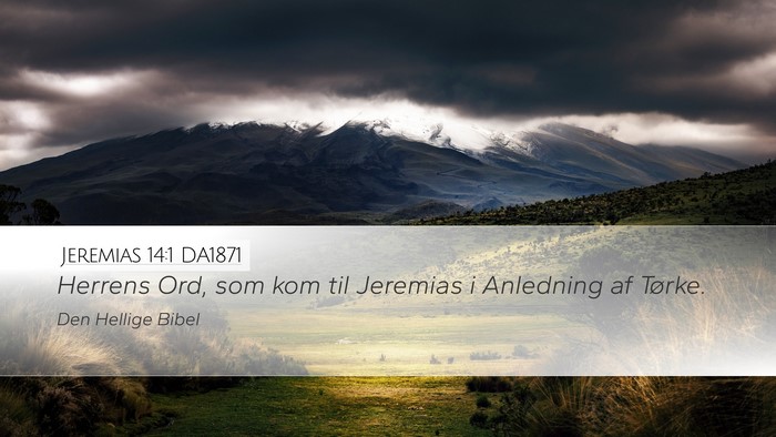 Jeremias 14:1 DA1871 Bible Verse Image