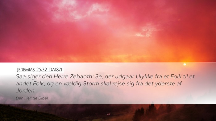 Jeremias 25:32 DA1871 Bible Verse Image