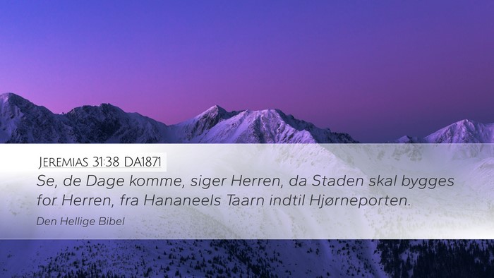 Jeremias 31:38 DA1871 Bible Verse Image
