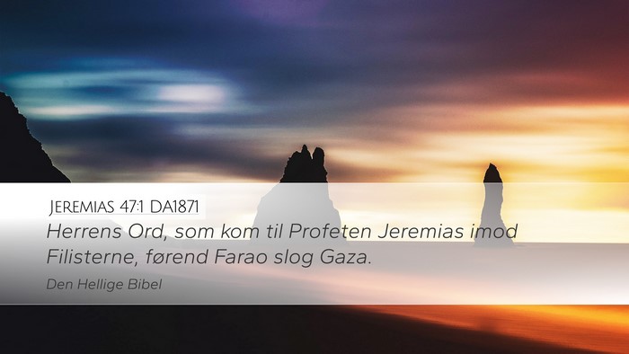 Jeremias 47:1 DA1871 Bible Verse Image