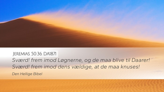 Jeremias 50:36 DA1871 Bible Verse Image